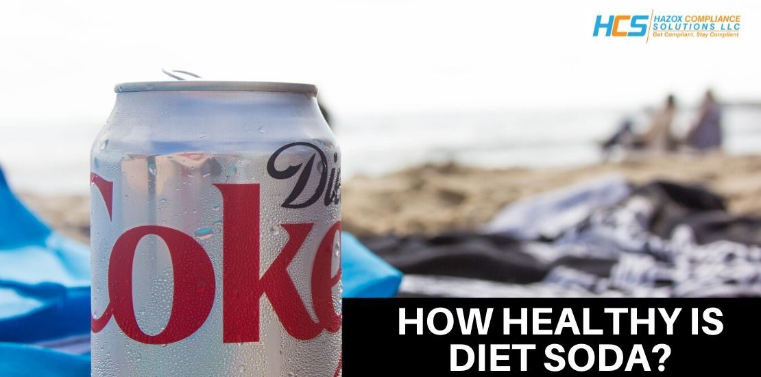 HOW HEALTHY IS DIET SODA?