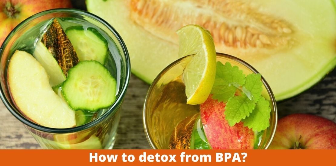How to detox from BPA?